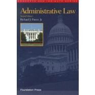 Administrative Law by Pierce Jr., Richard J., 9781609301132