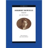 Elegy Viola with Piano Reduction by Howells, Herbert, 9781784541132