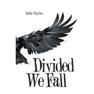 Divided We Fall by Traylor, Kallie, 9781796041132