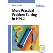 More Practical Problem Solving in HPLC by Kromidas, Stavros, 9783527311132