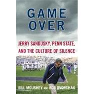 Game Over by Moushey, Bill; Dvorchak, Bob; Pulitzer, Lisa, 9780062201133