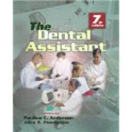 The Dental Assistant by Pendleton, Alice E.; Anderson, Pauline C., 9780766811133