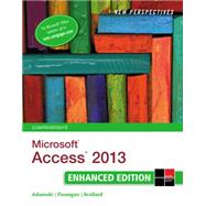 New Perspectives on Microsoft Access 2013, Comprehensive Enhanced Edition by Adamski; Finnegan; Scollard, 9781305501133