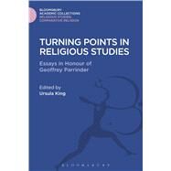 Turning Points in Religious Studies by King, Ursula, 9781474281133