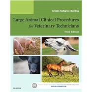 Large Animal Clinical Procedures for Veterinary Technicians by Holtgrew-Bohling, Kristin, 9780323341134