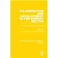 Co-operation and Development in the Energy Sector by Kubursi, Atif A.; Naylor, Thomas, 9780367211134