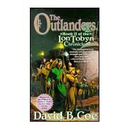 The Outlanders by Coe, David B., 9780812571134