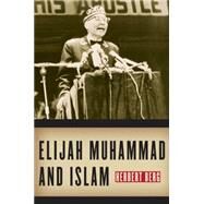 Elijah Muhammad and Islam by Berg, Herbert, 9780814791134