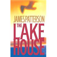 The Lake House by Patterson, James, 9780316711135