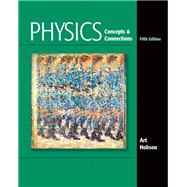 Physics Concepts and Connections by Hobson, Art, 9780321661135