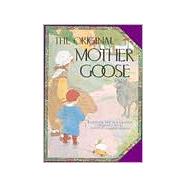 The Original Mother Goose Based on the 1916 Classic by Fisher Wright, Blanche, 9781561381135