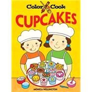 Color & Cook CUPCAKES by Wellington, Monica, 9780486471136