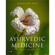 Ayurvedic Medicine by Pole, Sebastian; Lad, Vasant, 9781848191136