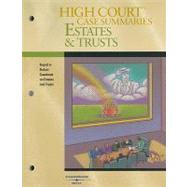 High Court Case Summaries on Estates and Trusts by Thomson West, 9780314191137