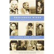 Passionate Minds by PIERPONT, CLAUDIA ROTH, 9780679751137
