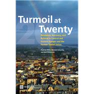 Turmoil at Twenty : Recession, Recovery, and Reform in Central and Eastern Europe and the Former Soviet Union by Mitra, Pradeep; Selowsky, Marcelo; Zalduendo, Juan, 9780821381137