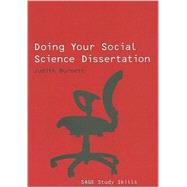 Doing Your Social Science Dissertation by Judith Burnett, 9781412931137
