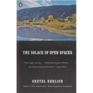 The Solace of Open Spaces by Ehrlich, Gretel (Author), 9780140081138