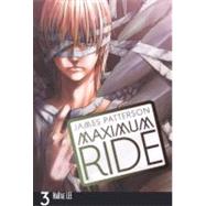 Maximum Ride 3 by Patterson, James; Lee, Narae, 9780606231138