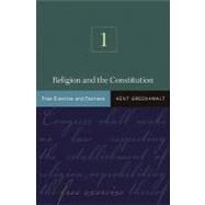 Religion and the Constitution by Greenawalt, Kent, 9780691141138