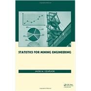 Statistics for Mining Engineering by Czaplicki; Jacek M., 9781138001138