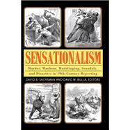 Sensationalism by David B. Sachsman, 9781412851138