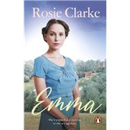 Emma (Emma Trilogy 1) by Clarke, Rosie, 9781529911138