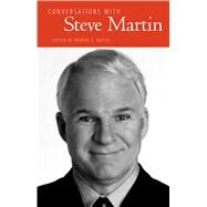 Conversations With Steve Martin by Kapsis, Robert E., 9781628461138
