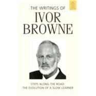 Writings of Ivor Browne by Browne, Ivor; Various (CON), 9781782051138