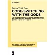 Code-switching With the Gods by Love, Edward Oliver David, 9783110461138