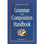Glencoe Language Arts, Grade 6, Grammar and Composition Handbook by Glencoe/McGraw-Hill, 9780078251139