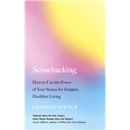 Sensehacking by Spence, Charles, 9780241361139