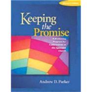 Keeping the Promise: A Mentoring Program for Confirmation in the Episcopal Church by Parker, Andrew D., 9780819241139