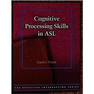 COGNITIVE PROCESS.SKILLS IN ASL-W/DVD by Unknown, 9781581211139