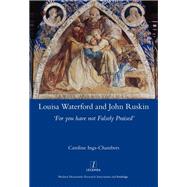 Louisa Waterford and John Ruskin by Caroline Ings-Chambers, 9780367601140