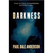 Darkness by Anderson, Paul Dale, 9780937491140