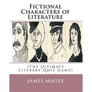 Fictional Characters of Literature by Magee, James, 9781450591140