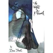 The Night Is a Mouth by Foad, Lisa, 9781550961140
