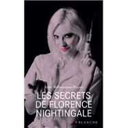 Les secrets de Florence Nightingale by Alice Wilburstone-Payne, 9782846281140