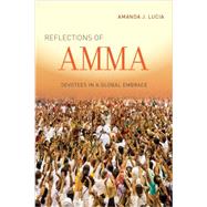 Reflections of Amma by Lucia, Amanda J., 9780520281141