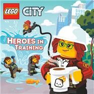 Heroes in Training (LEGO City) by Unknown, 9780593481141