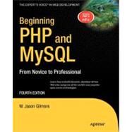 Beginning PHP and MySQL by Gilmore, W. Jason, 9781430231141