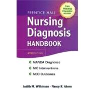 Prentice Hall Nursing Diagnosis Handbook by Wilkinson, Judith M., Ph.D., A.R.N.P.; Ahern, Nancy R., 9780138131142