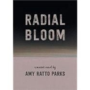 Radial Bloom by Parks, Amy Ratto, 9781610191142
