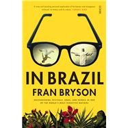 In Brazil by Bryson, Fran, 9781925321142