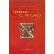 Approaches to Vinland by Wawn, Andrew; Sigurdardottir, Porunn, 9789979911142