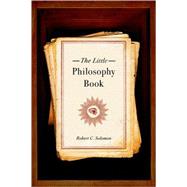 The Little Philosophy Book by Solomon, Robert C., 9780195311143