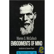 Embodiments of Mind by McCulloch, Warren S.; Papert, Seymour A., 9780262631143