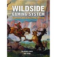The Wildside Gaming System by Grossman, Leigh Ronald, 9780809511143