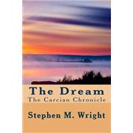 The Dream by Wright, Stephen M., 9781492761143